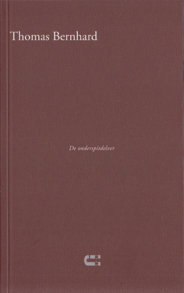 Bernhard, Thomas - De onderspitdelver.