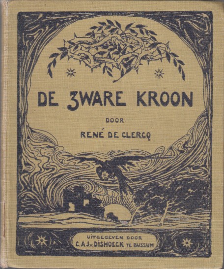 Clercq, Ren de - De zware kroon. Verzen uit den oorlogstijd.