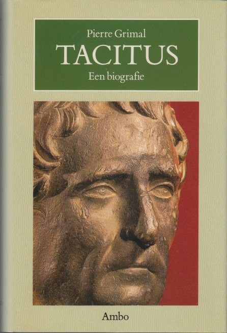 Grimal, Pierre - Tacitus. Een biografie.