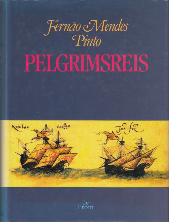 Mendes Pinto, Ferno - Pelgrimsreis.