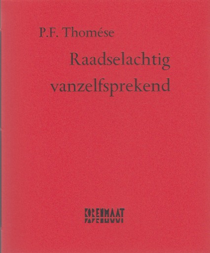 Thomse, P.F. - Raadselachtig vanzelfsprekend.