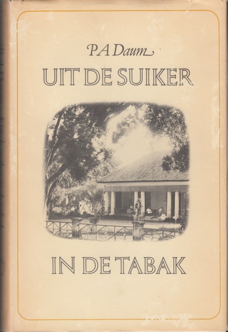 Daum, P.A. - Uit de suiker in de tabak.