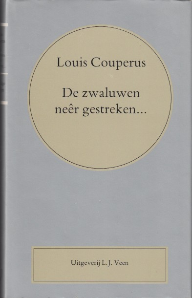 Couperus, Louis - De zwaluwen ner gestreken...