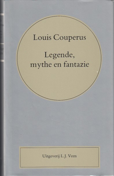 Couperus, Louis - Legende, mythe en fantasie.