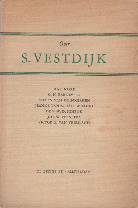 Nord e.a., Max - Over S. Vestdijk.