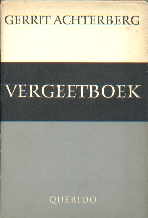 Achterberg, Gerrit - Vergeetboek.