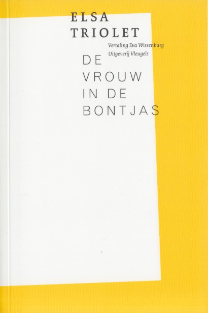 Triolet, Elsa - De vrouw in de bontjas.