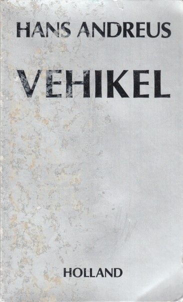 Andreus, Hans - Vehikel. Gedichten.