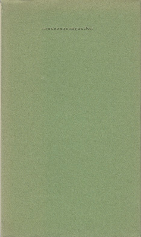 Romijn Meijer, Henk - Hout.