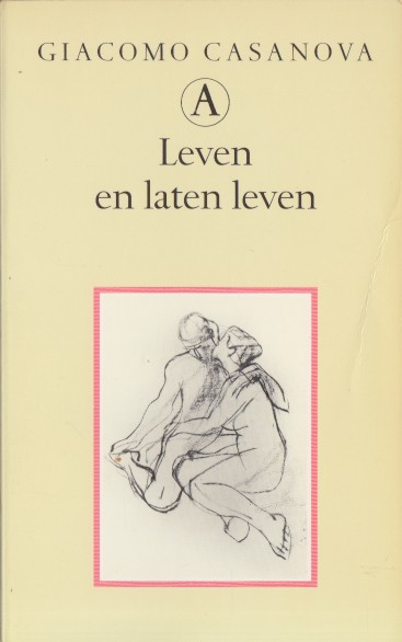 Casanova, Giacomo - Leven en laten leven. De geschiedenis van mijn leven 8.