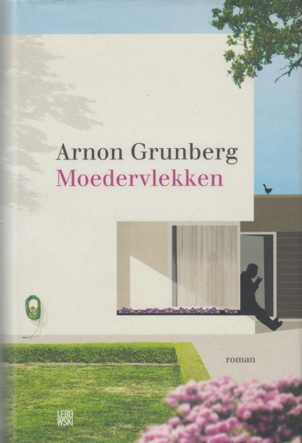 Grunberg, Arnon - Moedervlekken.