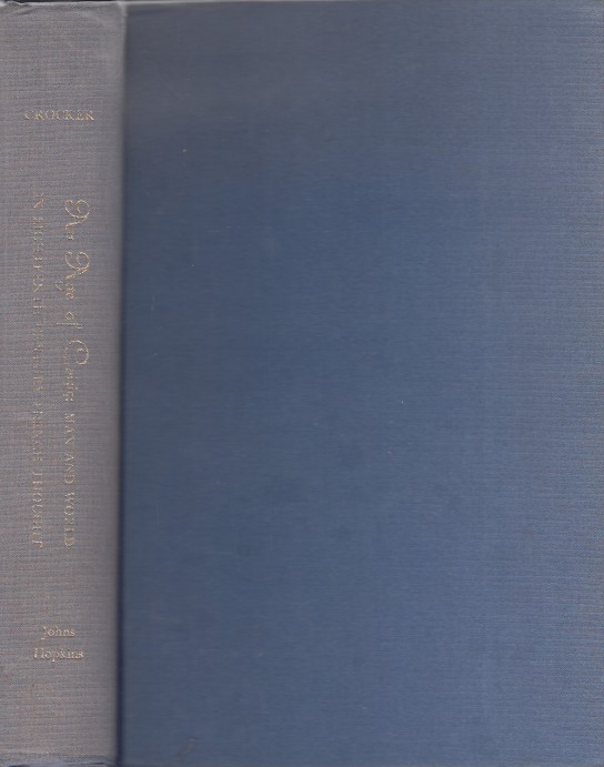 Crocker, Lester G. - An Age of Crisis. Man and World in Eighteenth Centrury French Thought.