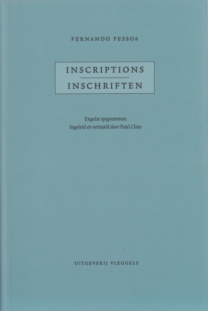 Pessoa, Fernando - Inscripties / inschriften. Engelse epigrammen.