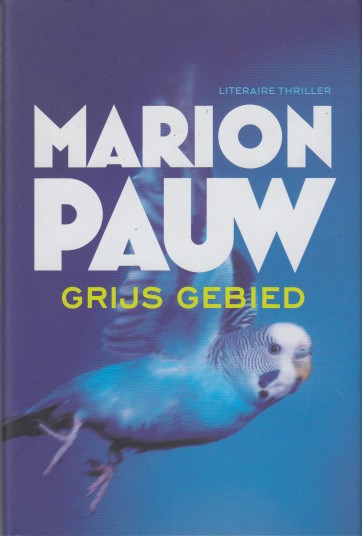 Pauw, Marion - Grijs gebied.