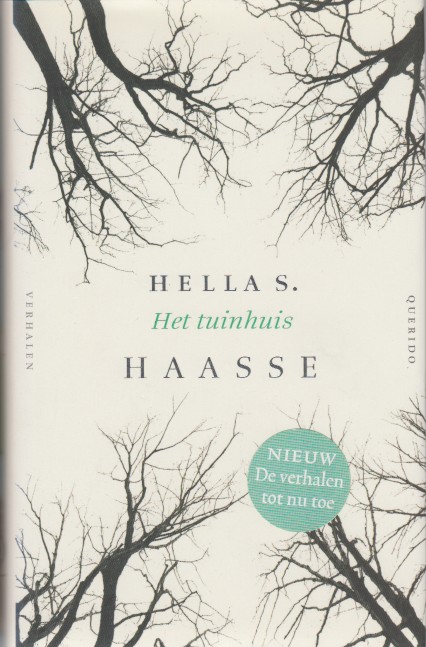 Haasse, Hella S. - Het tuinhuis.