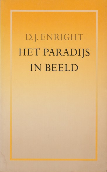 Enright, D.J. - Het paradijs in beeld.