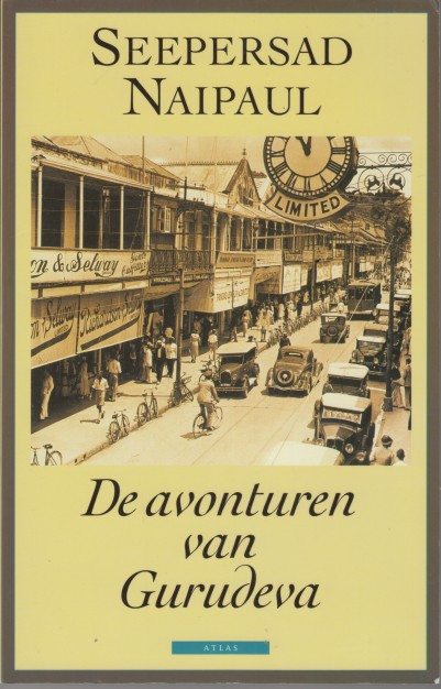 Naipaul, Seepersad - De avonturen van Gurudeva.