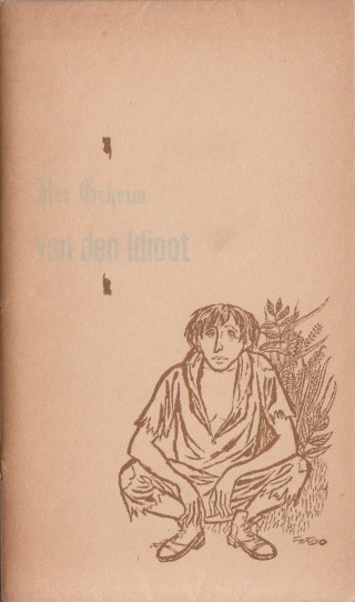 Veth, Cornelis - het geheim van den idioot. Drama  Grand Spectacle in drie bedrijven of zeven tafereelen.