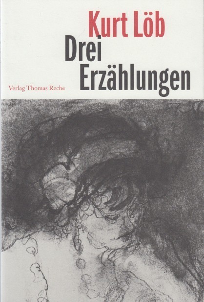 Lb, Kurt - Drei Erzhlungen.