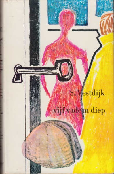 Vestdijk, Simon - Vijf vadem diep.