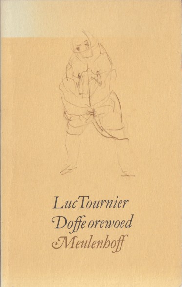Tournier, Luc. - Doffe orewoed.