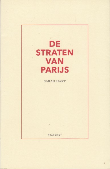 Hart, Sarah - De straten van Parijs.