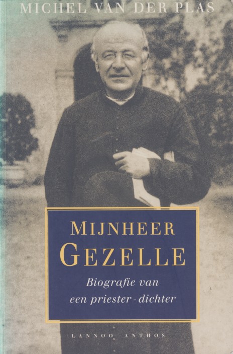 Plas, Michel van der - Mijnheer Gezelle.