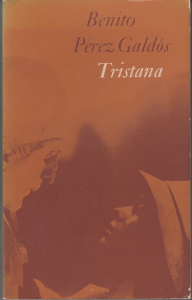 Perez Galds, Benito - Tristana.