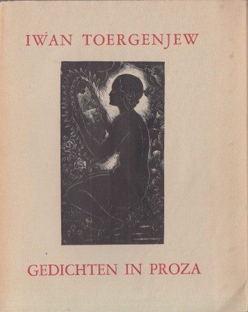 Toergenjew, Iwan - Gedichten in proza.