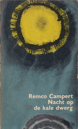 Campert, Remco - Nacht op de kale dwerg. Verhalen.