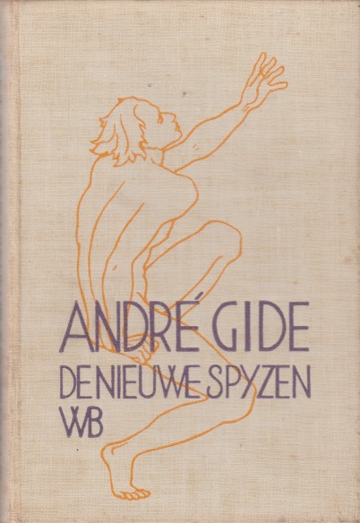 Gide, Andr - De nieuwe spijzen.