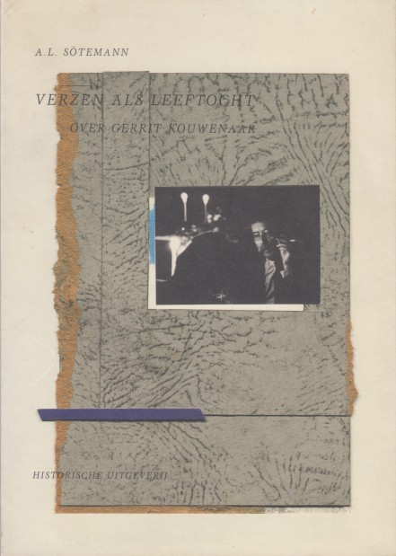 Stemann, A.L. - Verzen als leeftocht. Over Gerrit Kouwenaar.