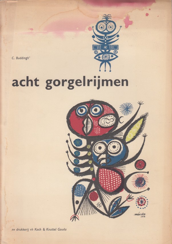 Buddingh, C. - Acht gorgelrijmen waarop het goed gorgelen is.