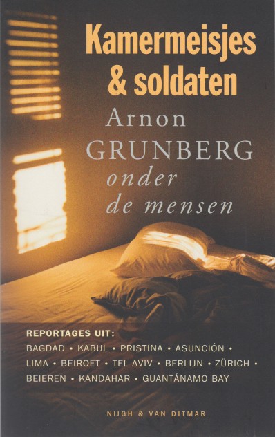 Grunberg, Arnon - Kamermeisjes & soldaten.