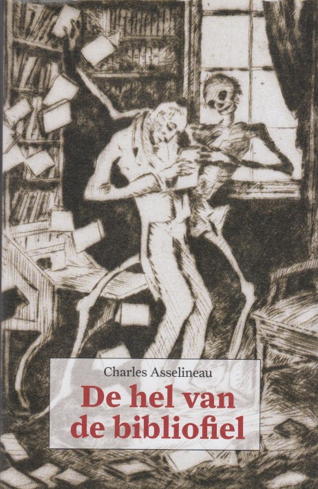 Asselineau, Charles - De hel van de bibliofiel.