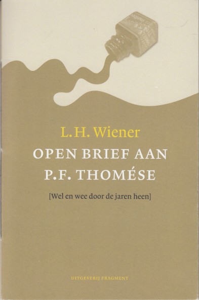 Wiener, L.H. - Open brief aan P.F. Thomse (Wel en wee door de jaren heen).