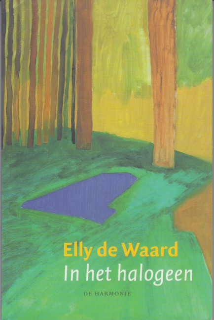 Waard, Elly de - In het halogeen.
