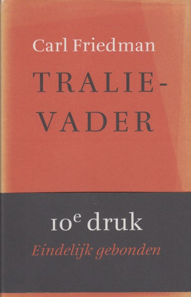 Friedman, Carl - Tralievader.