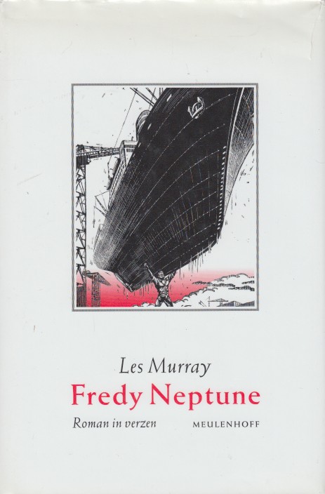 Murray, Les - Fredy Neptune. Roman in verzen.