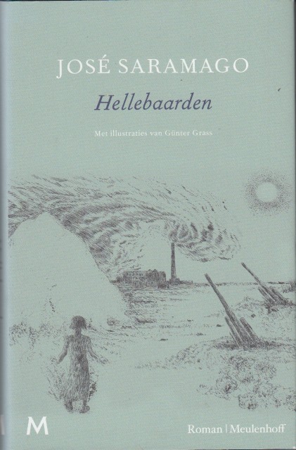 Saramago, Jos - Hellebaarden.
