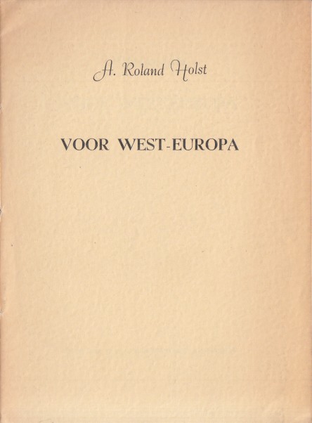 Roland Holst, A. - Voor West-Europa.