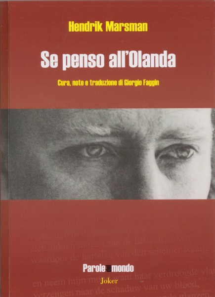 Marsman, Hendrik - Se penso all'Olanda.