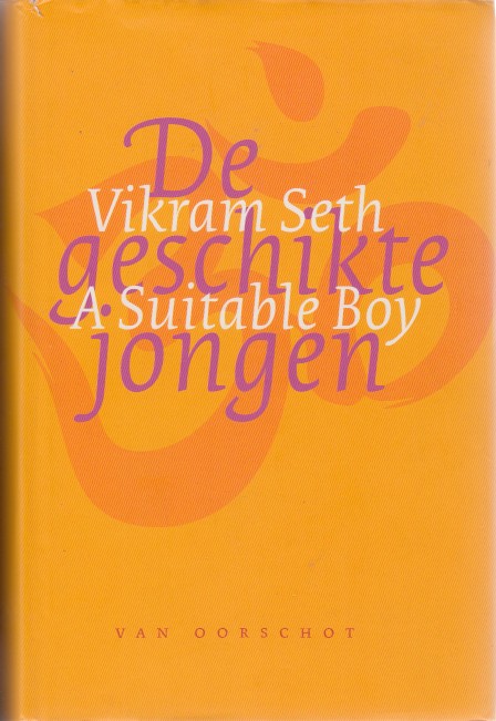 Seth, Vikram - De geschikte jongen.