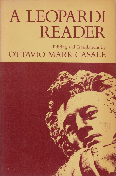 Casale (translation, selection, commentary), Ottavio Mark - A Leopardi Reader.