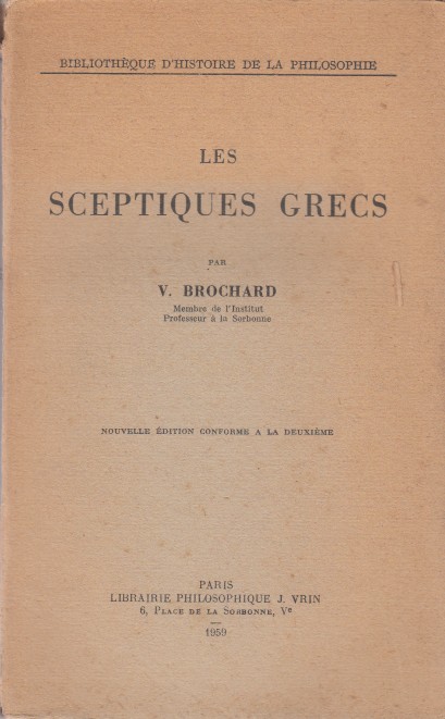 Brochard, V. - Les Sceptiques Grecs.