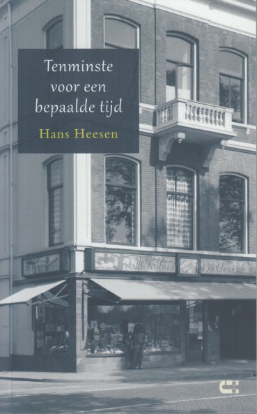 Heesen, Hans - Tenminste voor een bepaalde tijd.