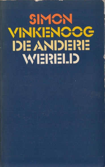 Vinkenoog, Simon - De andere wereld.