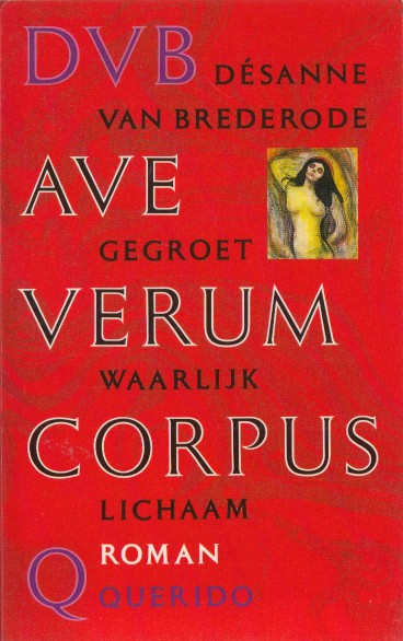 Brederode, Dsanne van - Av verum corpus. Gegroet waarlijk lichaam.
