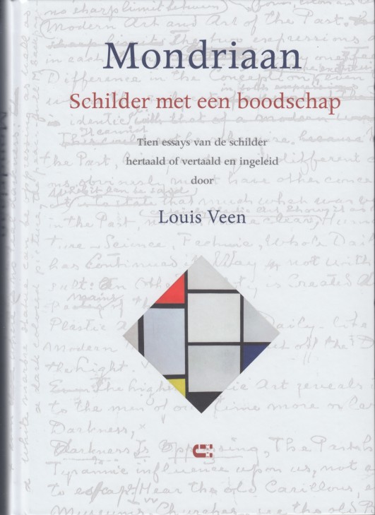 Veen, Louis - Mondriaan, schilder met een boodschap.
