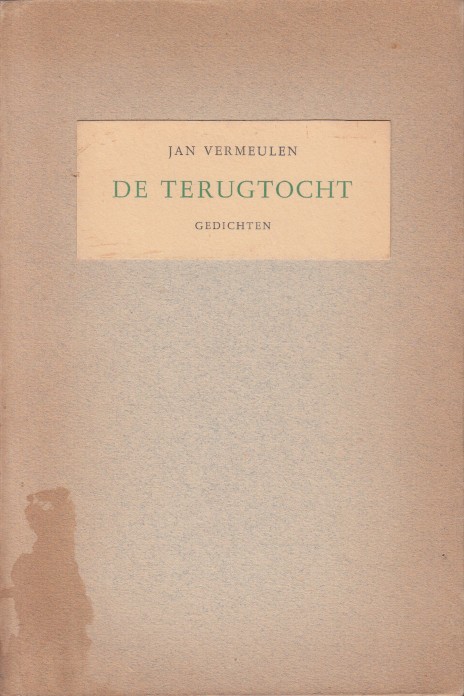 Vermeulen, Jan - De terugtocht. Gedichten.